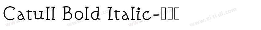 Catull Bold Italic字体转换